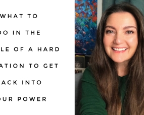What To Do In The Middle Of A Hard Situation